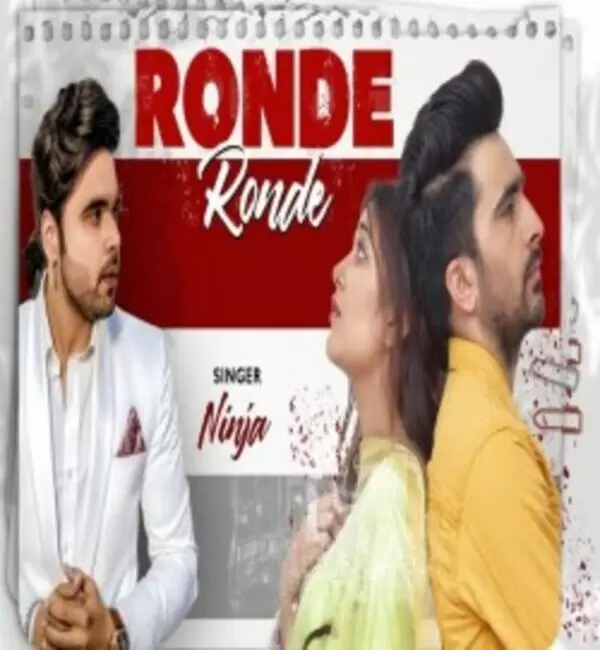 Ronde Ronde (From Unni Ikki) Ninja Mp3 Download Song - Mr-Punjab