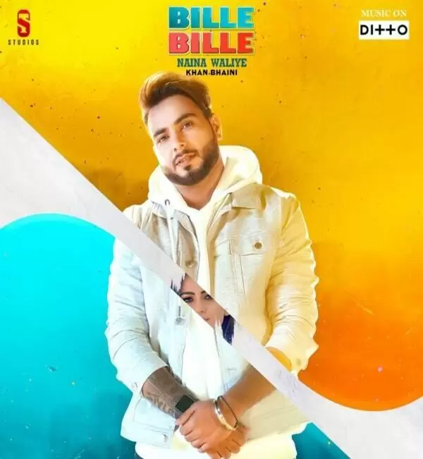 Bille Bille Naina Waliye Khan Bhaini Mp3 Download Song - Mr-Punjab