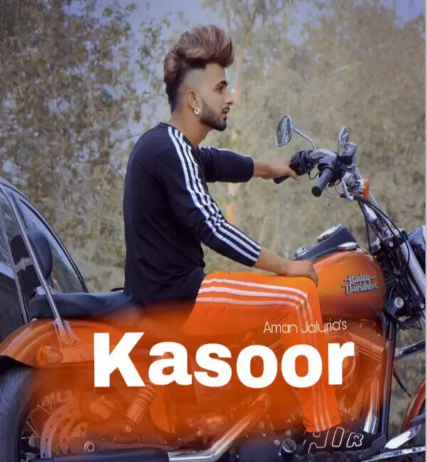 Kasoor Aman Jaluria Mp3 Download Song - Mr-Punjab