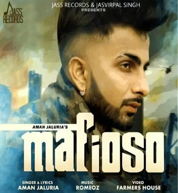 Mafioso Aman Jaluria Mp3 Download Song - Mr-Punjab