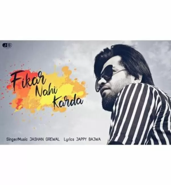 Fikar Nahi Karda Jashan Grewal Mp3 Download Song - Mr-Punjab