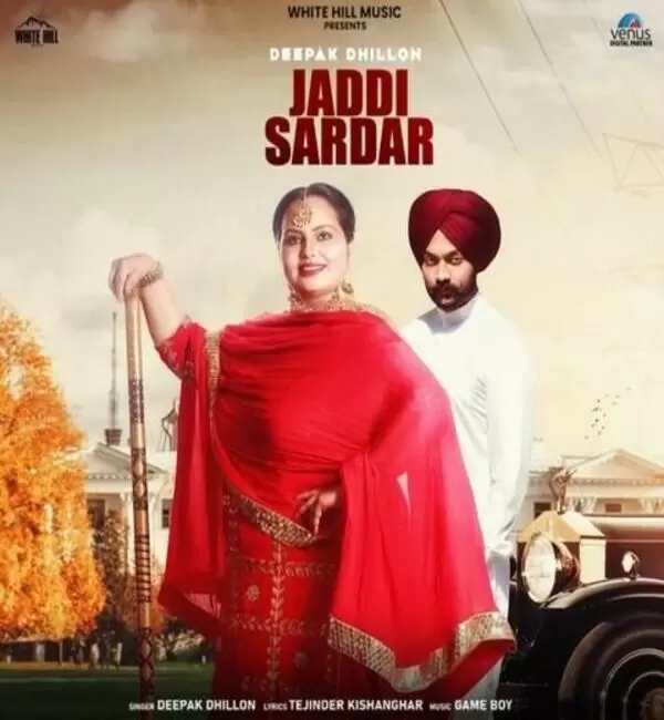 Jaddi Sardar Deepak Dhillon Mp3 Download Song - Mr-Punjab