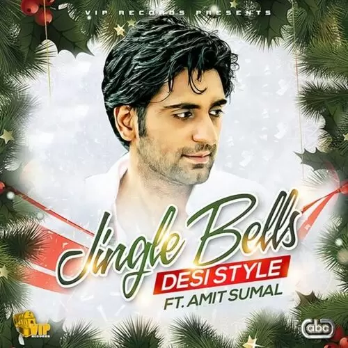 Jingle Bells Desi Style Amit Sumal Mp3 Download Song - Mr-Punjab