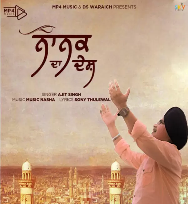 Nanak Da Desh Ajit Singh Mp3 Download Song - Mr-Punjab