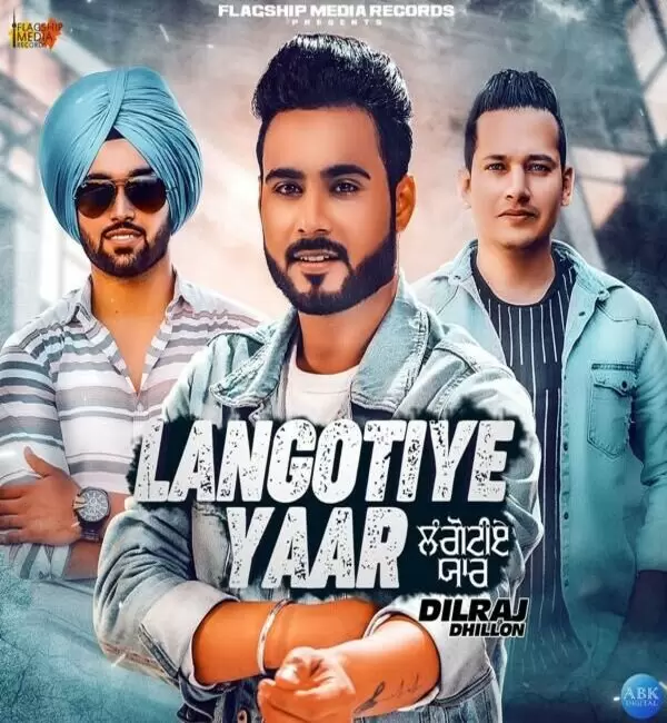 Langotiye Yaar Dilraj Dhillon Mp3 Download Song - Mr-Punjab