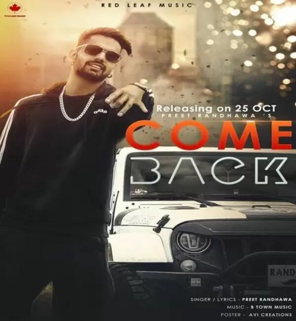Come Back Preet Randhawa Mp3 Download Song - Mr-Punjab