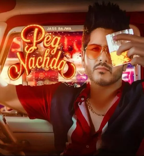 Peg Nachda Jass Bajwa Mp3 Download Song - Mr-Punjab