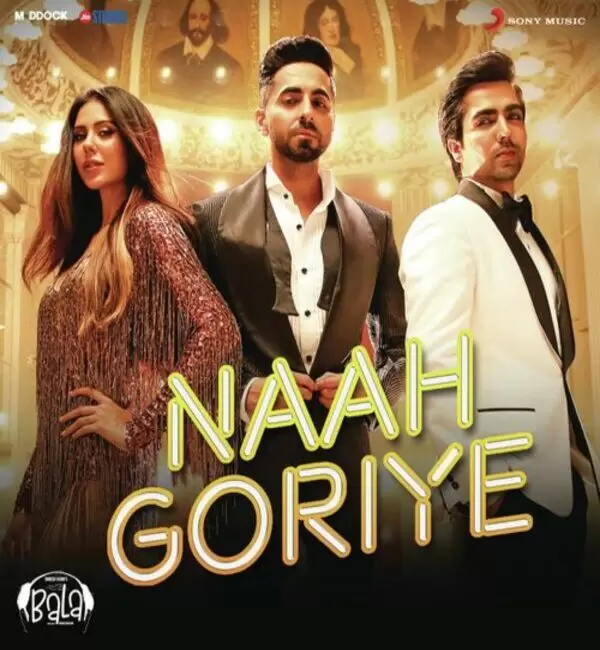 Naah Goriye (Bala) Harrdy Sandhu Mp3 Download Song - Mr-Punjab