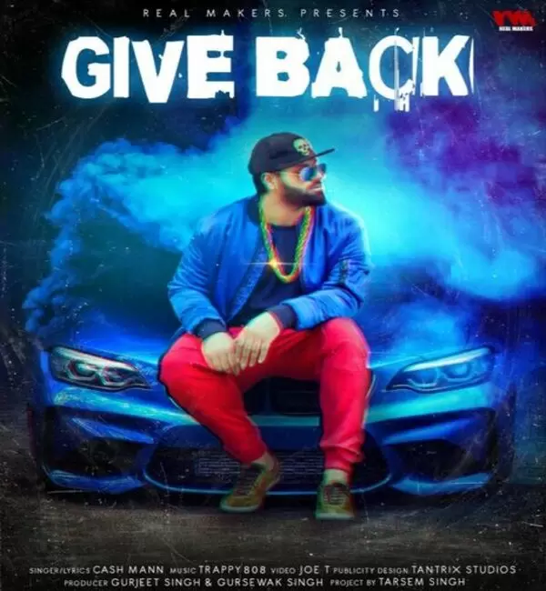 Give Back Cash Maan Mp3 Download Song - Mr-Punjab