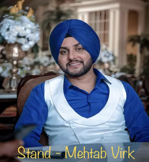 Stand Mehtab Virk Mp3 Download Song - Mr-Punjab