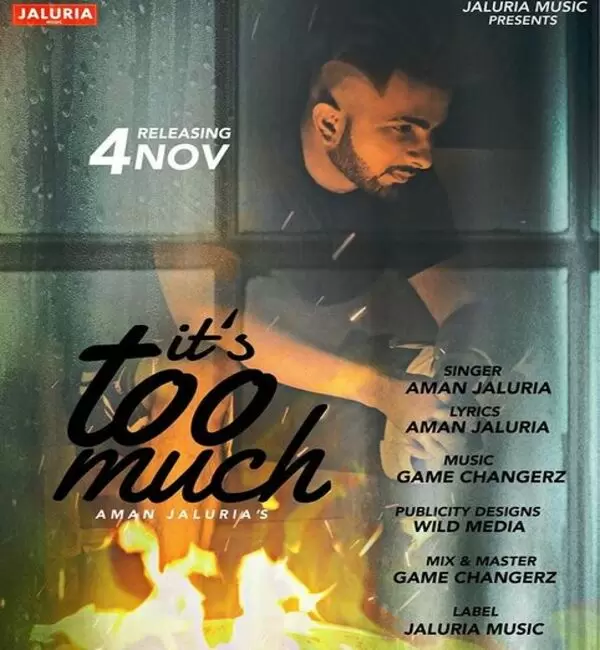 Its Too Much Aman Jaluria Mp3 Download Song - Mr-Punjab