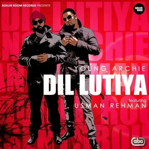 Dil Luteya Young Archie Mp3 Download Song - Mr-Punjab
