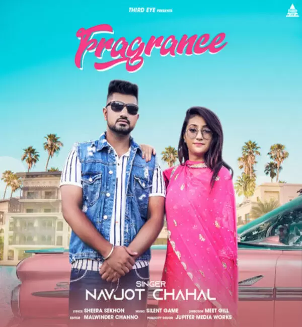 Fragrance Navjot Chahal Mp3 Download Song - Mr-Punjab