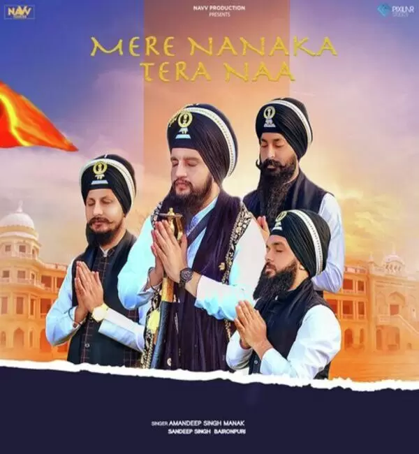 Mere Nanaka Tera Naa Sandeep Singh Bajronpuri Mp3 Download Song - Mr-Punjab