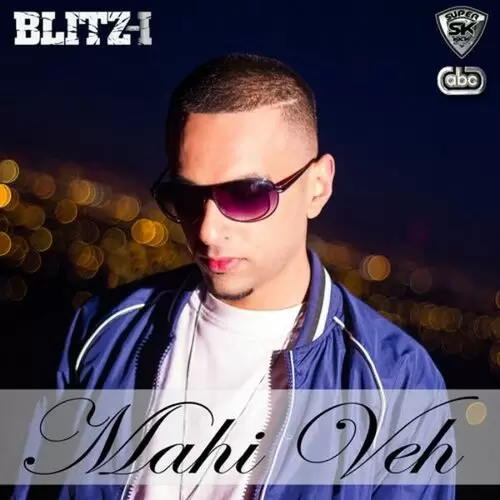 Mahi Veh Blitz-I Mp3 Download Song - Mr-Punjab