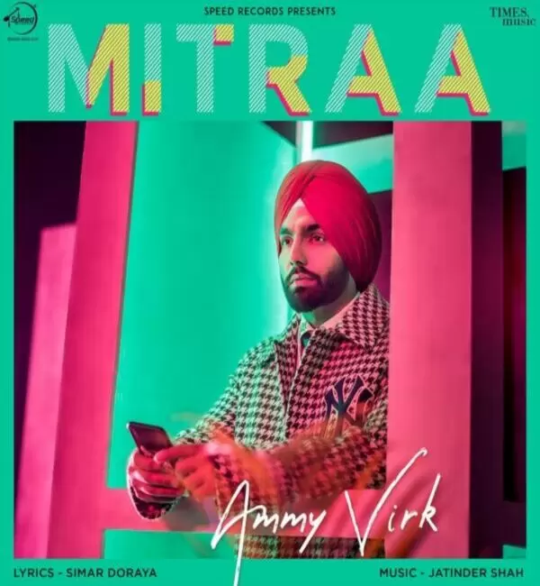 Mitraa Ammy Virk Mp3 Download Song - Mr-Punjab