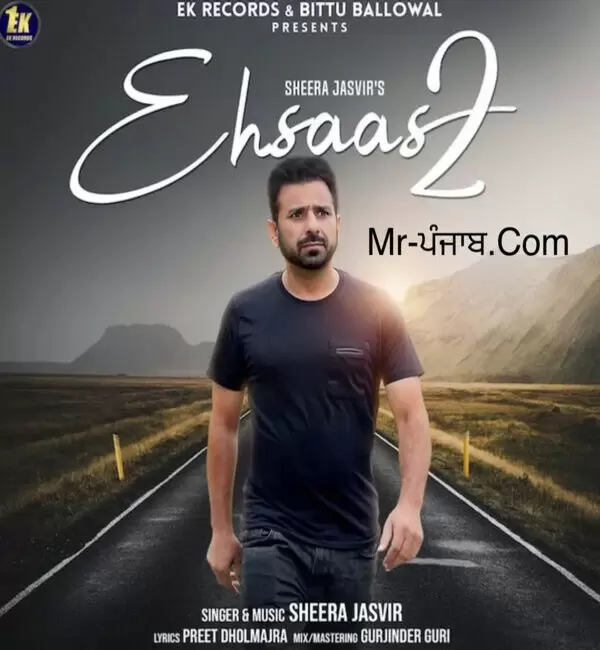 Ehsaas 2 Sheera Jasvir Mp3 Download Song - Mr-Punjab