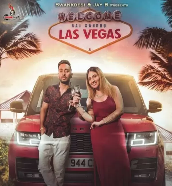 Las Vegas Raj Sandhu Mp3 Download Song - Mr-Punjab