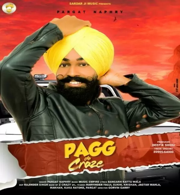 Pagg Da Craze Pargat Naphry Mp3 Download Song - Mr-Punjab