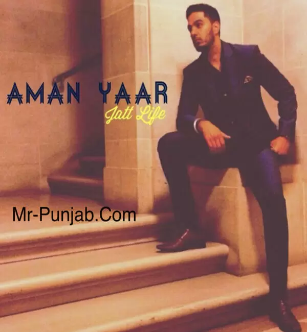 Life Style (Leaked) Aman Yaar Mp3 Download Song - Mr-Punjab