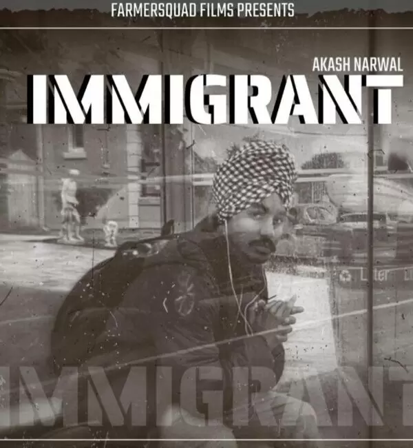 Immigrant Akash Narwal Mp3 Download Song - Mr-Punjab