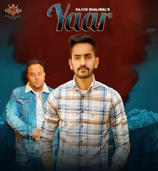 Yaar Rajvir Dhaliwal Mp3 Download Song - Mr-Punjab