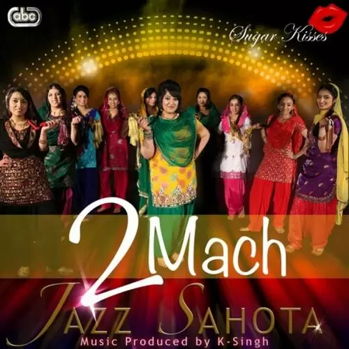 2Mach Jazz Sahota Mp3 Download Song - Mr-Punjab