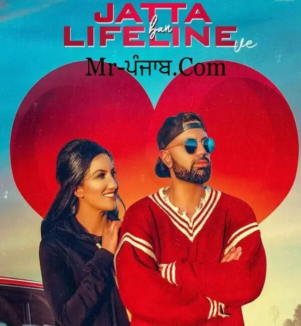 Jatta Ban Lifeline Ve Gagan Kokri Mp3 Download Song - Mr-Punjab