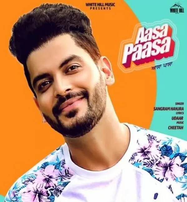 Aasa Paasa Sangram Hanjra Mp3 Download Song - Mr-Punjab