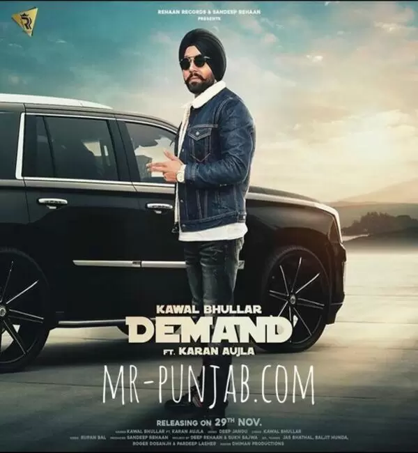 Demand Kawal Bhullar Mp3 Download Song - Mr-Punjab