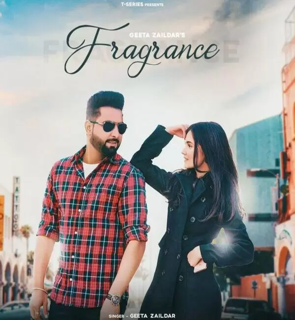 Fragrance Geeta Zaildar Mp3 Download Song - Mr-Punjab