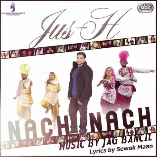 Nach Nach Jus-H Mp3 Download Song - Mr-Punjab