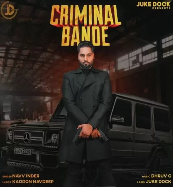 Criminal Bande Navv Inder Mp3 Download Song - Mr-Punjab