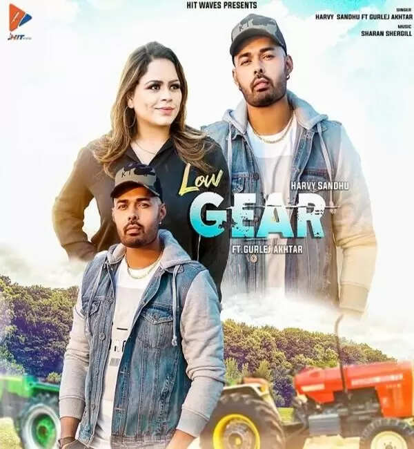 Low Gear Harvy Sandhu Mp3 Download Song - Mr-Punjab