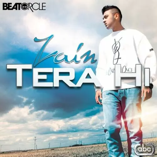 Tera Hi (Only Yours) Zain Mp3 Download Song - Mr-Punjab