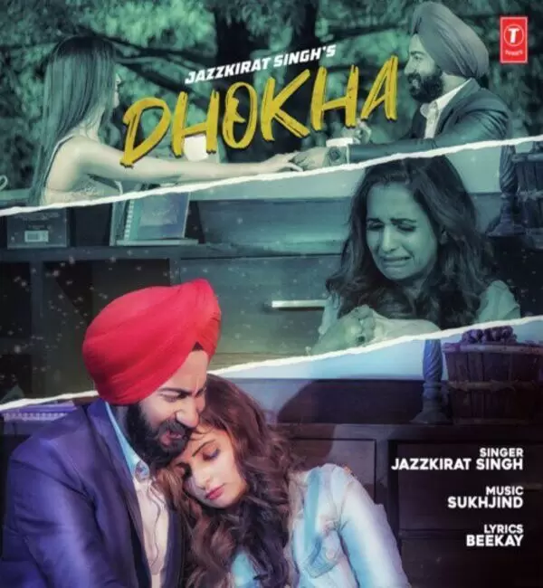 Dhokha Jazzkirat Singh Mp3 Download Song - Mr-Punjab