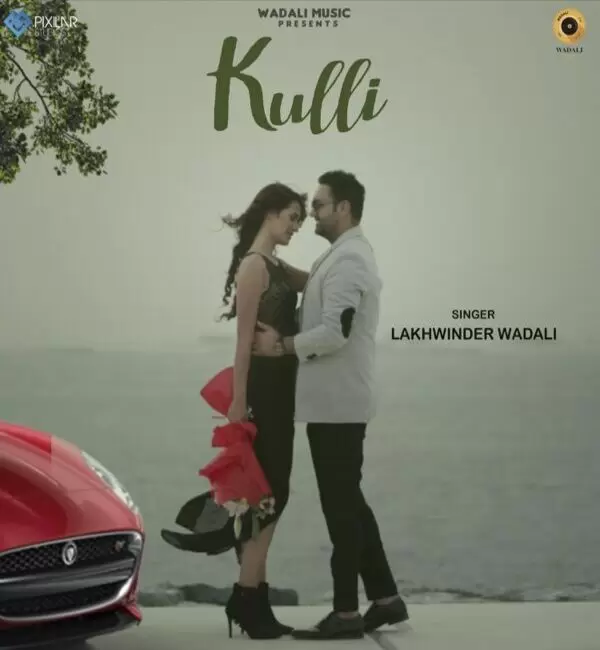 Kulli Lakhwinder Wadali Mp3 Download Song - Mr-Punjab