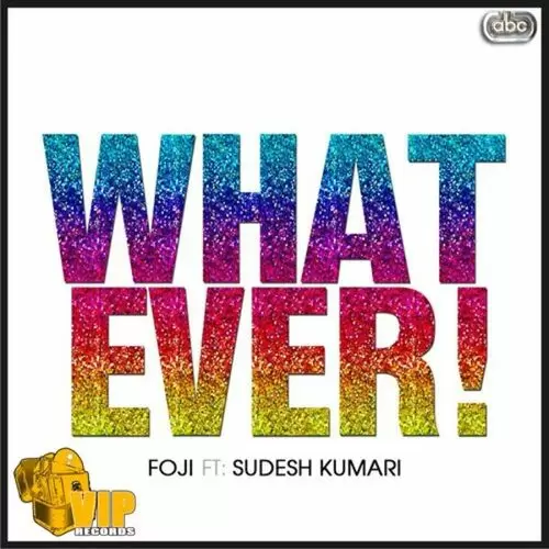 Whatever Foji Mp3 Download Song - Mr-Punjab