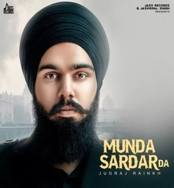 Munda Sardar Da Jugraj Rainkh Mp3 Download Song - Mr-Punjab