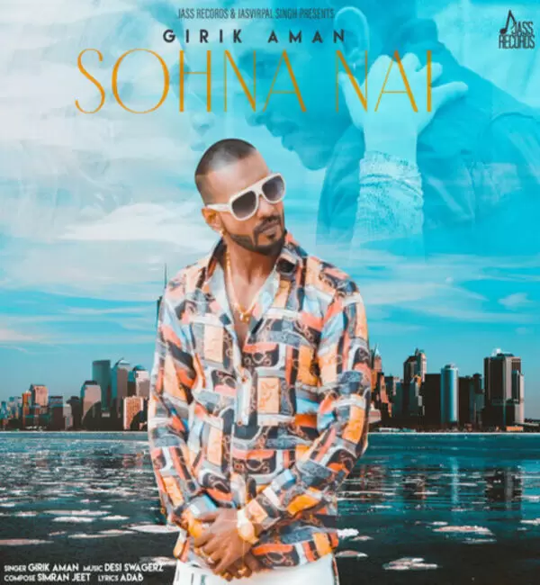 Sohna Nahi Girik Aman Mp3 Download Song - Mr-Punjab