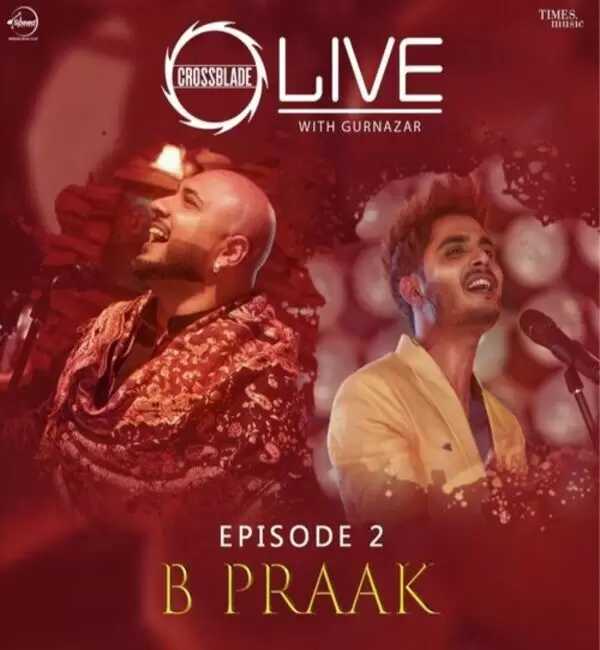 Dholna (Crossblade Live With Gurnazar) B Praak Mp3 Download Song - Mr-Punjab