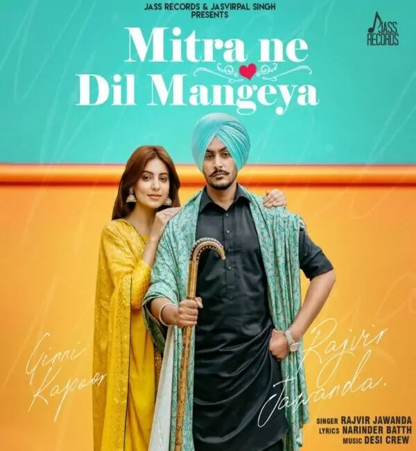 Mitra Ne Dil Mangeya Rajvir Jawanda Mp3 Download Song - Mr-Punjab