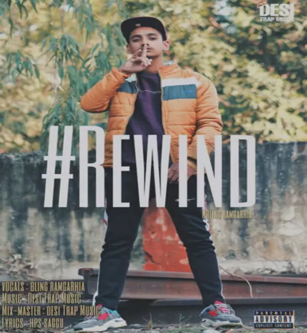 Rewind Bling Ramgarhia Mp3 Download Song - Mr-Punjab