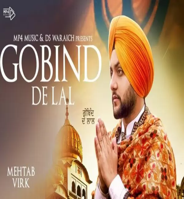 Gobind De Lal Mehtab Virk Mp3 Download Song - Mr-Punjab