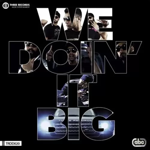 We DoinAnd039; It BIG RDB Mp3 Download Song - Mr-Punjab