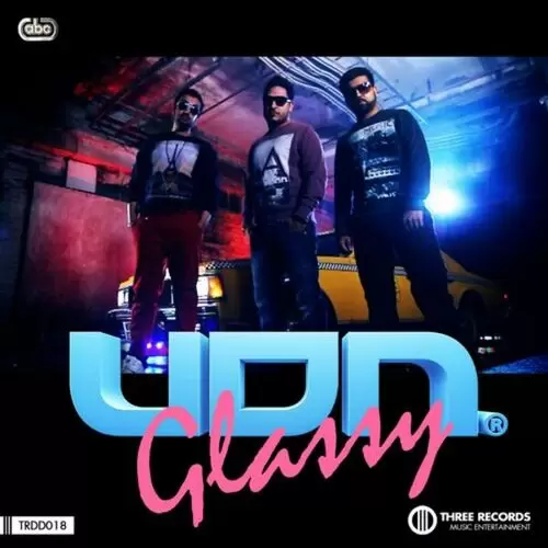 Glassy UDN Mp3 Download Song - Mr-Punjab