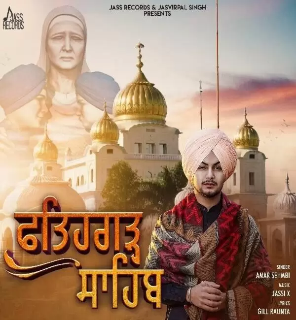 Fatehgarh Saab Amar Sehmbi Mp3 Download Song - Mr-Punjab
