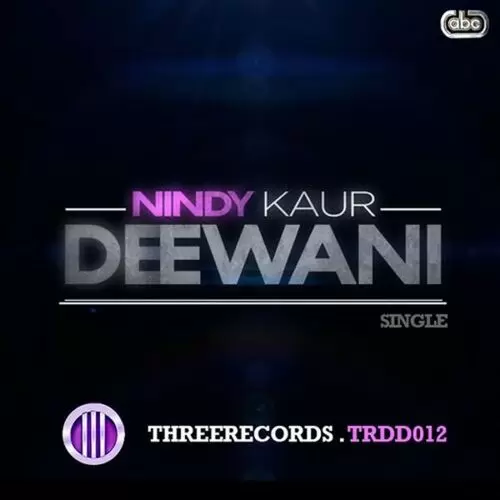 Deewani Nindy Kaur Mp3 Download Song - Mr-Punjab