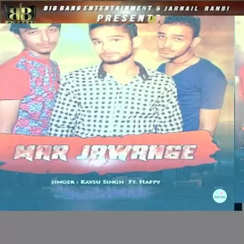 Mar Jawange Kaysu Singh Mp3 Download Song - Mr-Punjab