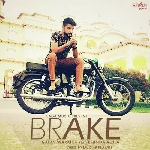 Brake (Feat. Bhinda Aujla) Galav Waraich Mp3 Download Song - Mr-Punjab